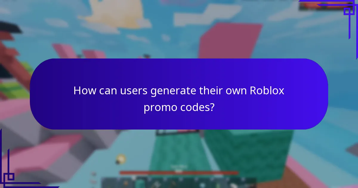 How can users generate their own Roblox promo codes?