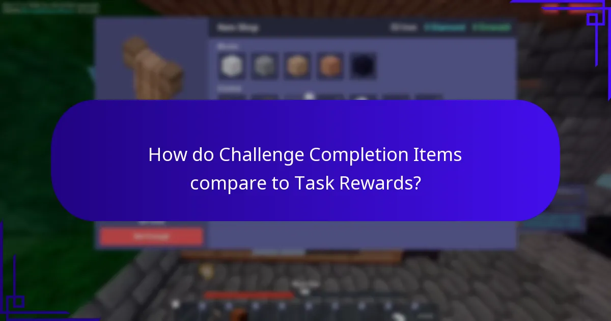 How do I obtain Challenge Completion Items?