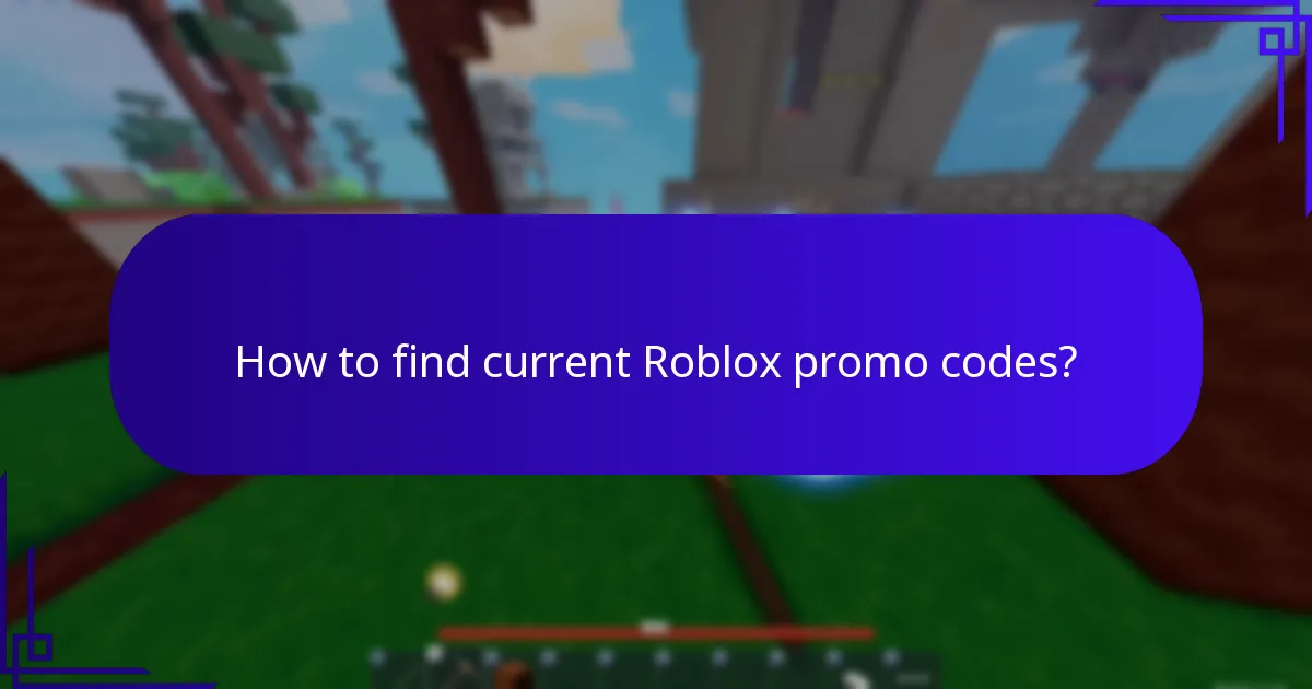 How to find current Roblox promo codes?